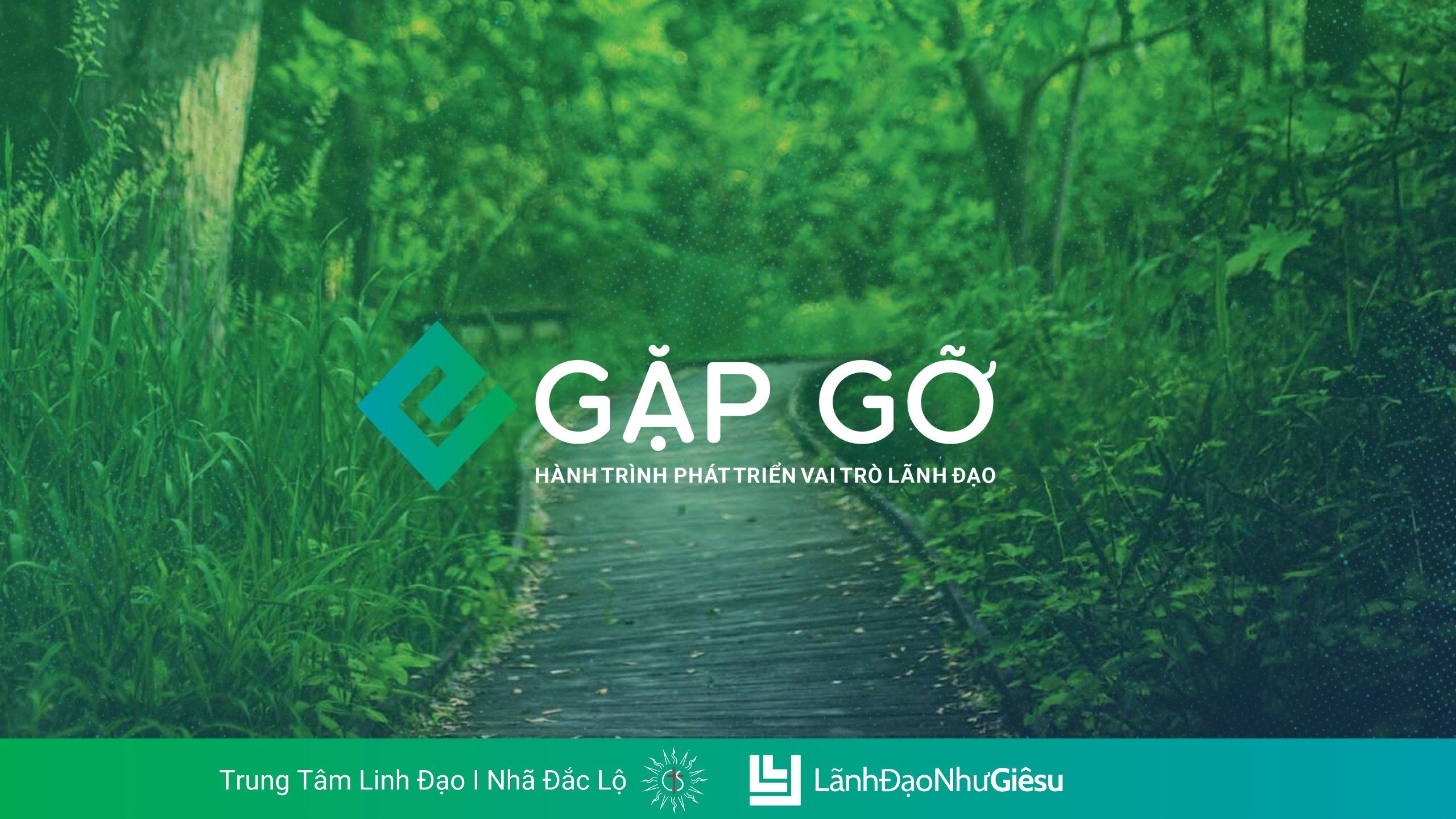Khoá Gặp Gỡ Lãnh Đạo Như Giêsu